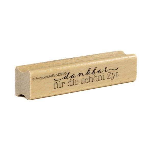 Zwergenstoffe Mundartstempel "dankbar für die schöni Zyt"