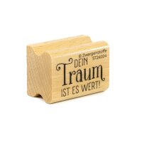Zwergenstoffe Textstempel «dein Traum ist es...