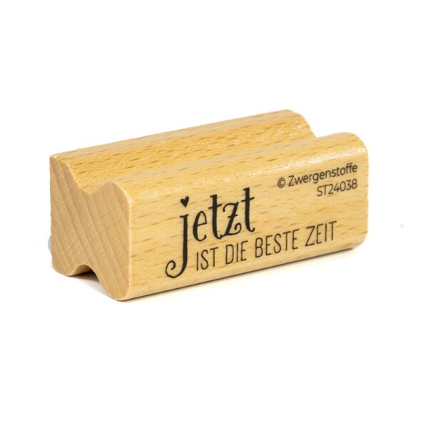 Zwergenstoffe Textstempel «jetzt ist die beste Zeit»