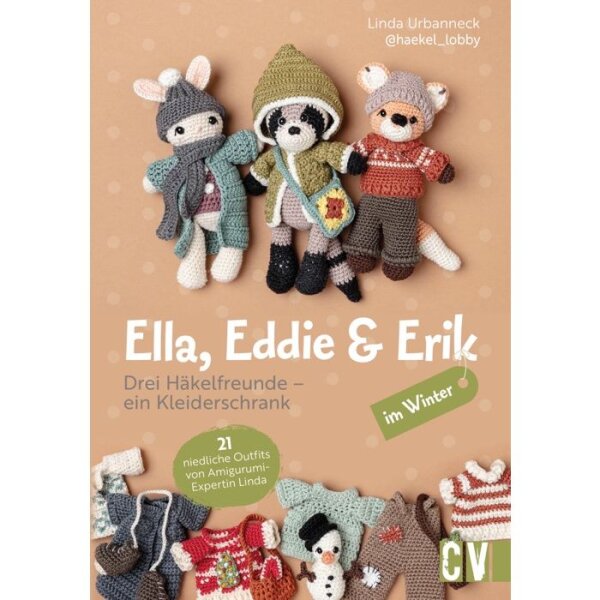 Ella, Eddie & Erik - 3 Häkelfreunde, 1 Kleiderschrank
